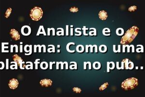 O Analista e o Enigma: Como uma plataforma no pubet revelou o segredo das apostas online